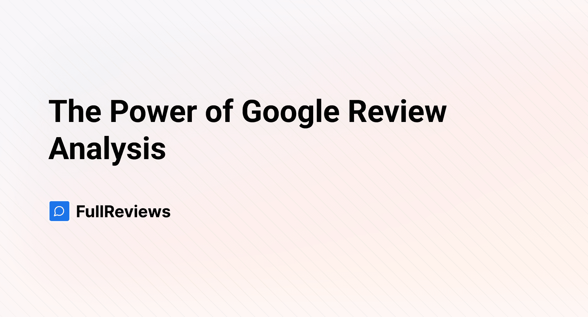 Exploitez vos avis Google : la puissance de l’analyse